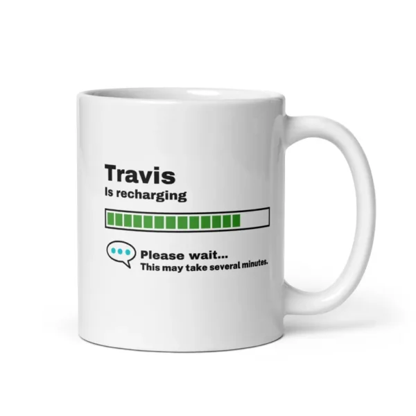 Travis Is Recharging Mug - Image 2